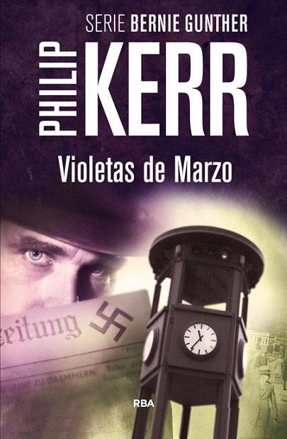 VIOLETAS DE MARZO | 9788490564868 | PHILIP KERR