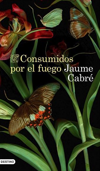 Consumidos por el fuego | 9788423359233 | Jaume Cabré