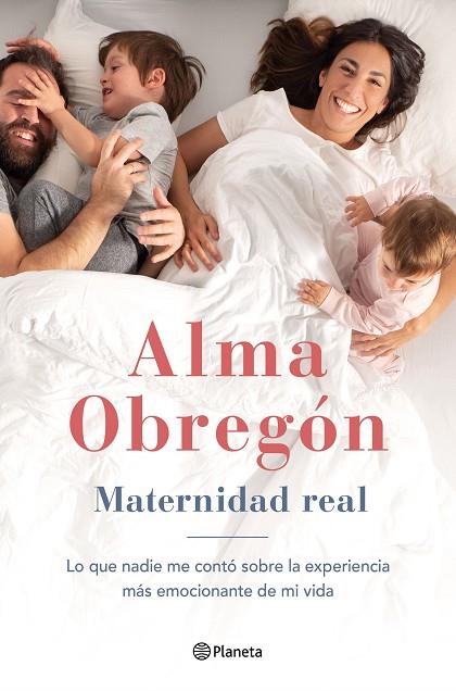Maternidad real | 9788408229827 | Alma Obregón