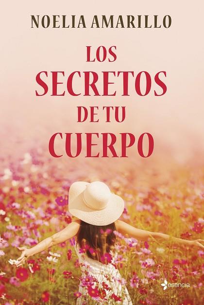 Los secretos de tu cuerpo | 9788408257776 | Noelia Amarillo