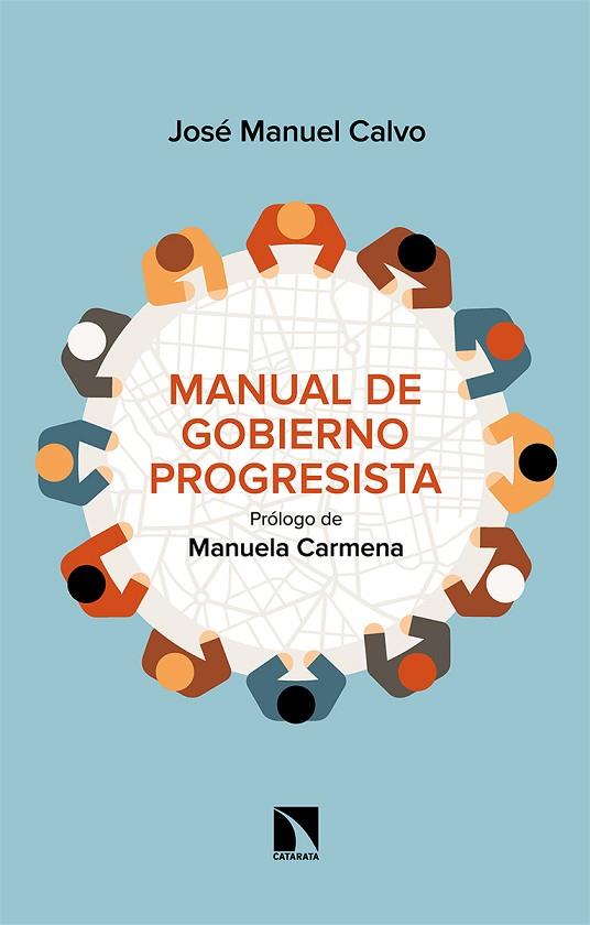 Manual de gobierno progresista | 9788490979648 | JOSE MANUEL CALVO