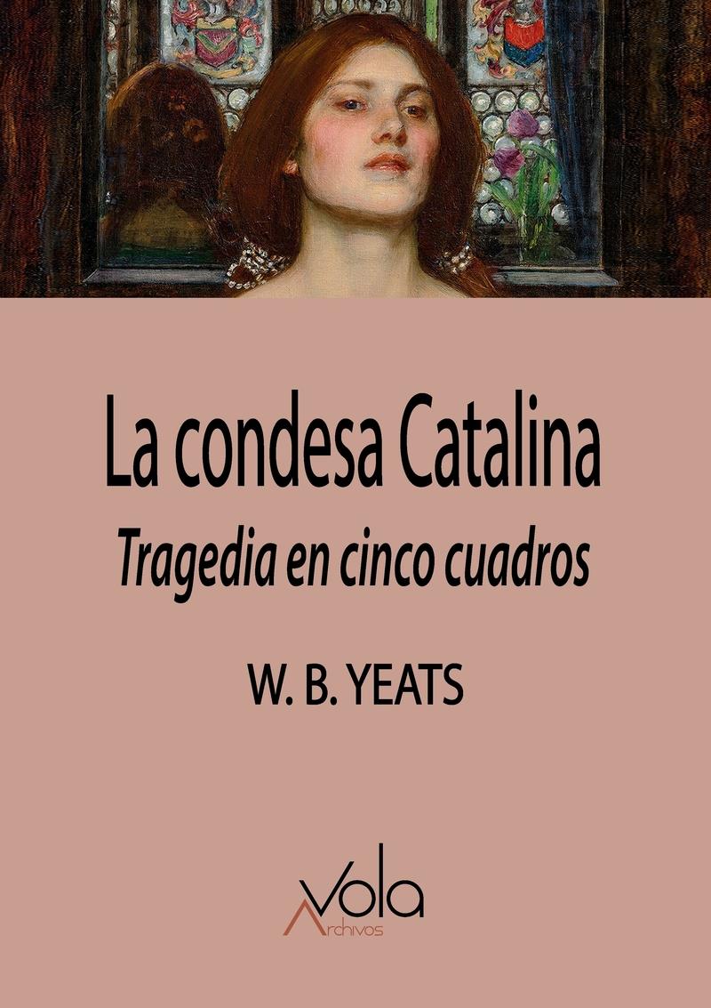 La condesa Catalina | 9788412802634 | W. B. YEATS