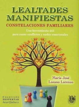LEALTADES MANIFIESTAS CONSTELACIONES FAMILIARES | 9788488540096 | MARIA JOSE LOZANO LORENZO