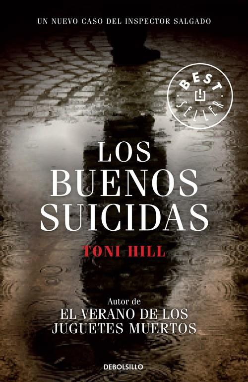 LOS BUENOS SUICIDAS | 9788499896786 | TONI HILL