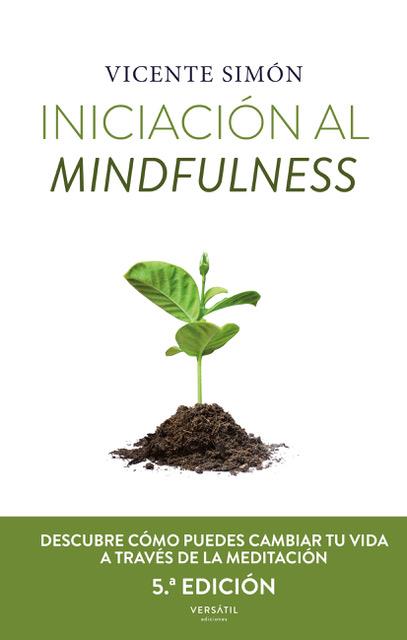 Iniciacion al mindfulness | 9788418883804 | VICENTE SIMON