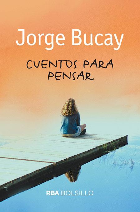 CUENTOS PARA PENSAR | 9788492966776 | JORGE BUCAY