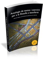 ANTOLOGIA DE TEXTOS I EXERCICIS PER A LA FILOSOFA A BATXILLE | 9788496742338 | VVAA