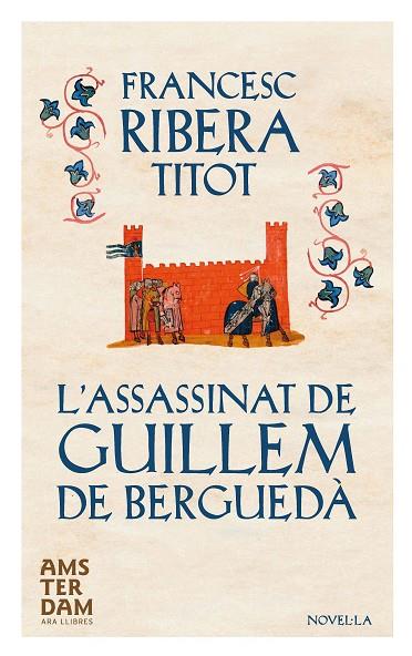 L'ASSASSINAT DE GUILLEM DE BERGUEDA | 9788415645634 | FRANCESC RIBERA "TITOT"