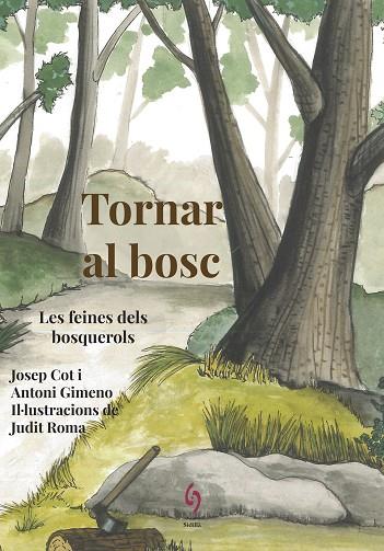 TORNAR AL BOSC | 9788494928109 | JOSEP COT & ANTONI GIMENO