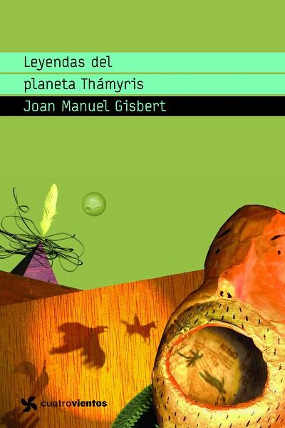 LEYENDAS DEL PLANETA THAMYRIS | 9788408090984 | GISBERT, JOAN MANUEL