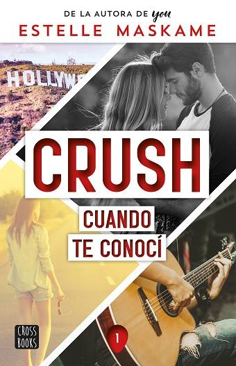Crush 01 Cuando te conocí | 9788408253914 | Estelle Maskame