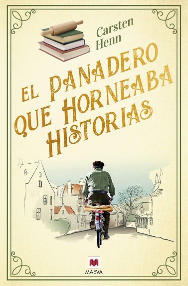 EL PANADERO QUE HORNEABA HISTORIAS | 9788419638502 | CARSTEN HENN