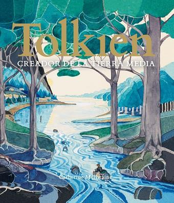 Tolkien Creador de la Tierra Media | 9788445008607 | Catherine Mcilwaine