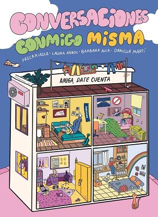 CONVERSACIONES CONMIGO MISMA | 9788419621030 | PRECARIADA & LAURA ARBOL & BARVARA ALCA & DANIELLA MARTI