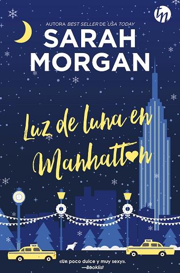 LUZ DE LUNA EN MANHATTAN | 9788413480305 | SARAH MORGAN