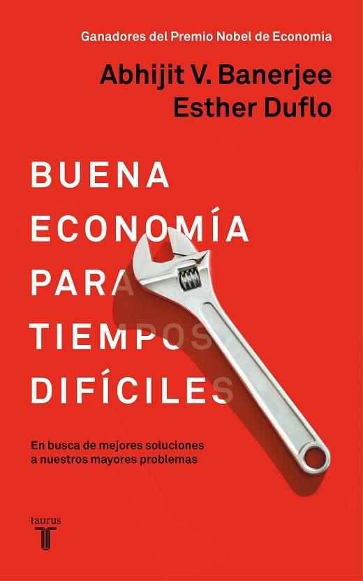 BUENA ECONOMIA PARA TIEMPOS DIFICILES | 9788430619832 | ESTHER DUFLO & ABHIJIT BANERJEE 