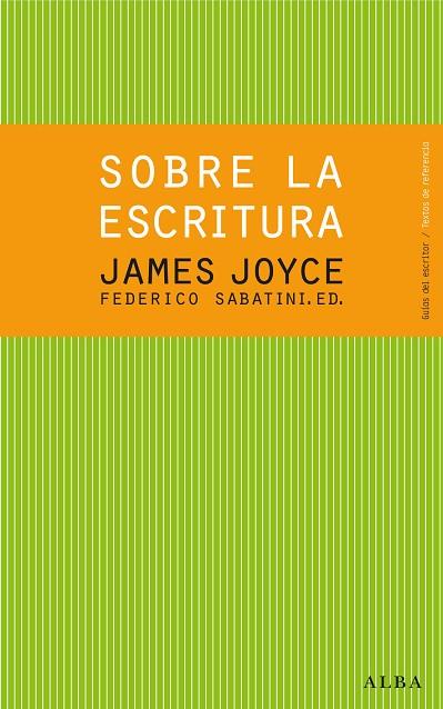 SOBRE LA ESCRITURA | 9788484288619 | JAMES JOYCE