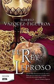 EL REY LEPROSO | 9788496546325 | VAZQUEZ FIGUEROA, ALBERTO