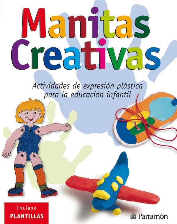 MANITAS CREATIVAS | 9788434227361 | EQUIPO PARRAMON