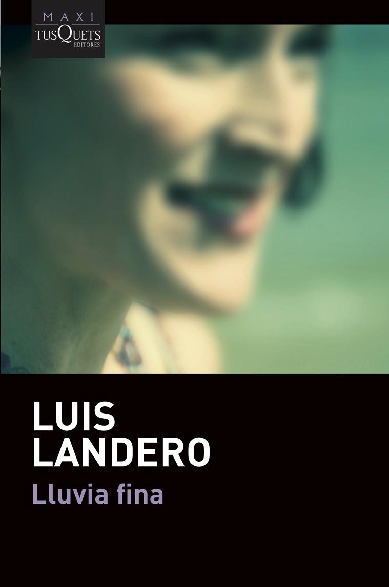 Lluvia fina | 9788490669396 | Luis Landero