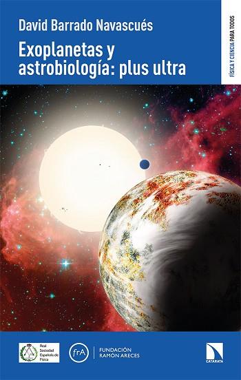 Exoplanetas y astrobiologíaplus ultra | 9788413521909 | DAVID BARRADO NAVASCUES
