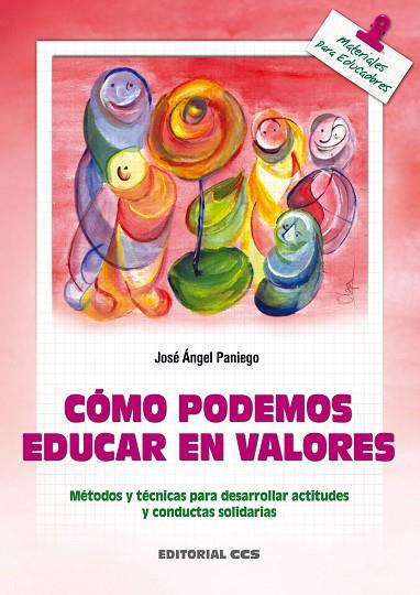 COMO PODEMOS EDUCAR EN VALORES | 9788483162071 | PANIEGO, JOSE ANGEL