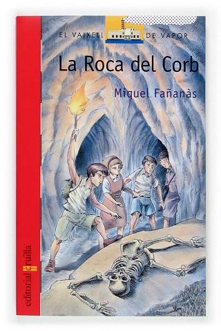 LA ROCA DEL CORB | 9788466109109 | MIQUEL FAÑANAS