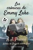 Las crónicas de Emmy Lake | 9788418850684 | A. J. PEARCE