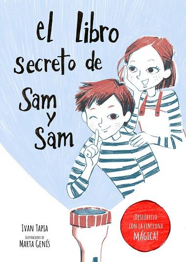 El libro secreto de Sam y Sam | 9788418820397 | Ivan Tapia & Marta Genís