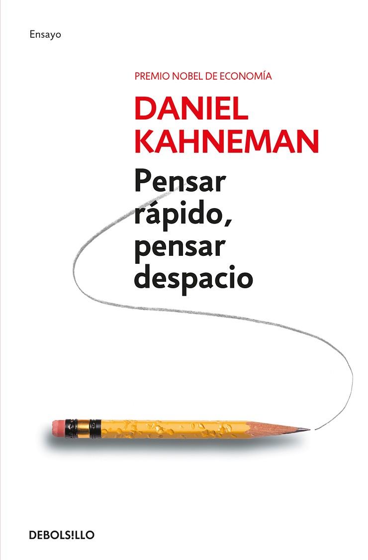 PENSAR RÁPIDO PENSAR DESPACIO | 9788490322505 | DANIEL KAHNEMAN