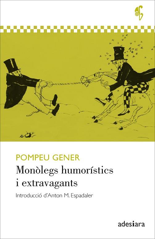Monòlegs humorístics i extravagants | 9788416948994 | Pompeu Gener