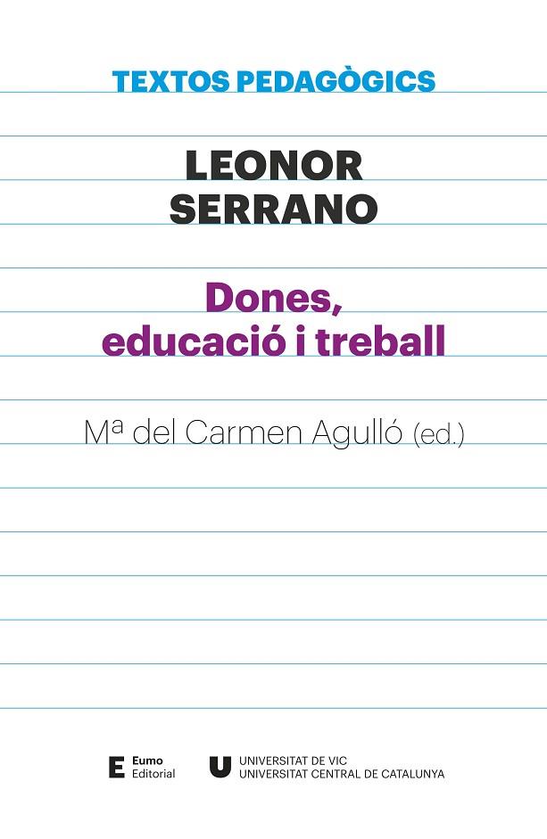 DONES EDUCACIO I TREBALL | 9788497666886 | LEONOR SERRANO & MARIA DEL CARMEN AGULLO