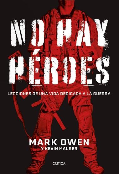 No hay héroes | 9788491994459 | Mark Owen & Kevin Maurer
