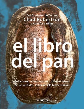 EL LIBRO DEL PAN | 9788419483041 | CHAD ROBERTSON & JENNIFER LATHAM