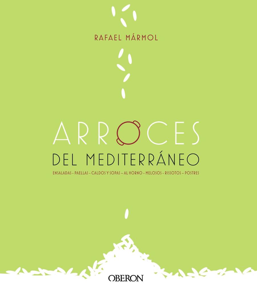 ARROCES DEL MEDITERRANEO | 9788441542006 | RAFAEL MARMOL