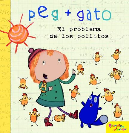 PEG + GATO EL PROBLEMA DE LOS POLLITOS | 9788408194293 | PEG + GATO