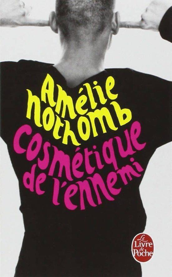 COSMETIQUE DE L'ENNEMI | 9782253155034 | AMELIE NOTHOMB