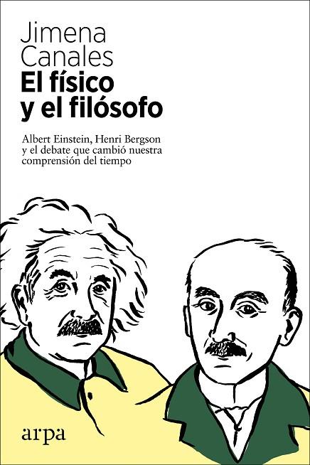 El físico y el filósofo | 9788417623630 | Jimena Canales