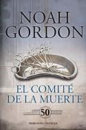 EL COMITE DE LA MUERTE | 9788416859726 | NOAH GORDON