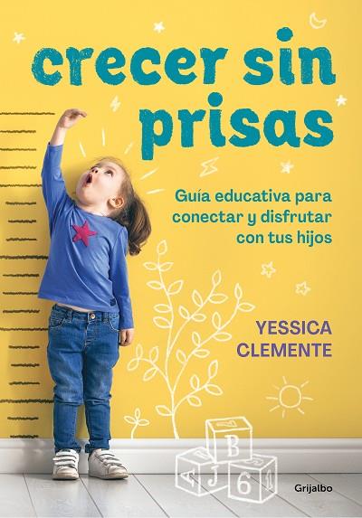 CRECER SIN PRISAS | 9788418055249 | YESSICA CLEMENTE