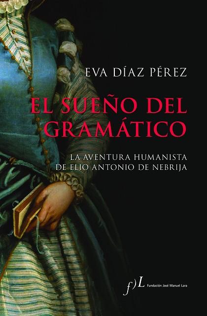 El sueño del gramático | 9788417453886 | Eva Díaz Pérez