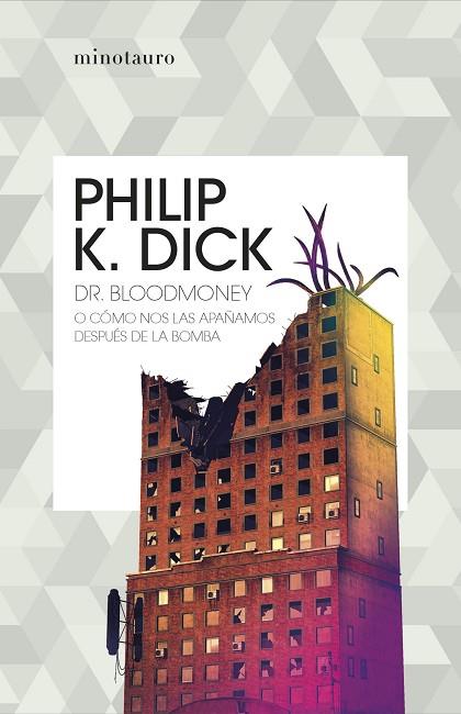 Dr. Bloodmoney | 9788445007402 | Philip K. Dick