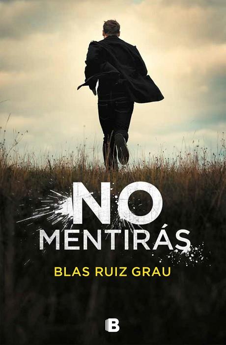 NO MENTIRAS | 9788466665704 | BLAS RUIZ GRAU