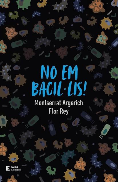 NO EM BACIL·LIS | 9788497667296 | MONTSERRAT ARGERICH & FLOR REY