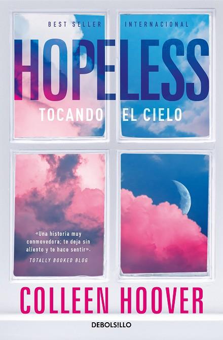 Hopeless TOCANDO EL CIELO | 9788490326244 | COLLEEN HOOVER