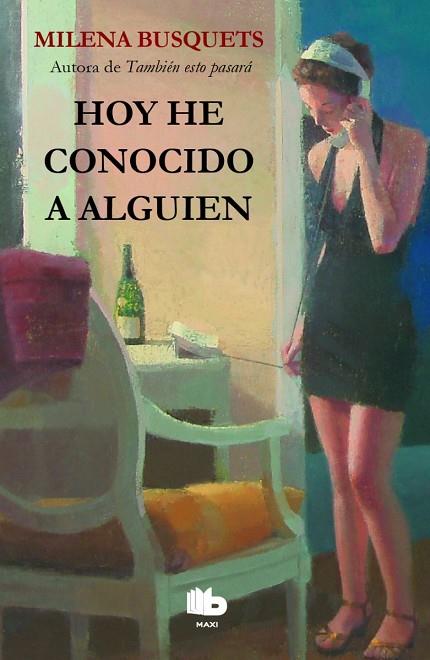 HOY HE CONOCIDO A ALGUIEN | 9788490700846 | MILENA BUSQUETS