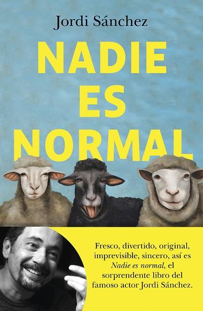 Nadie es normal | 9788408239086 | Jordi Sánchez Zaragoza