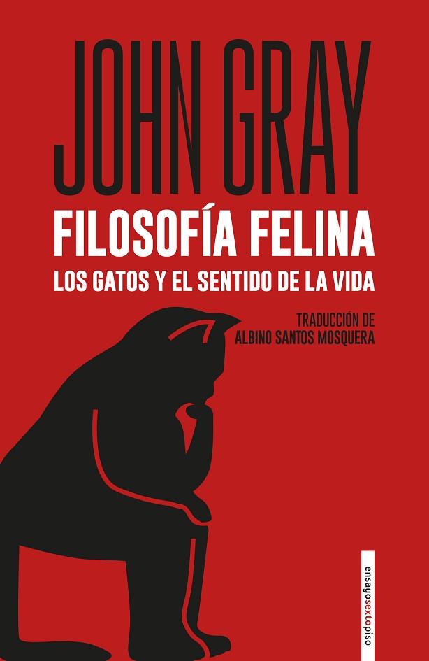 FILOSOFIA FELINA | 9788418342530 | JOHN GRAY