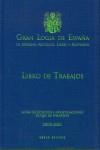GRAN LOGIA DE ESPAÑA LIBRO DE TRABAJOS 2000-2001 | 9788495134707 | DIVERSOS