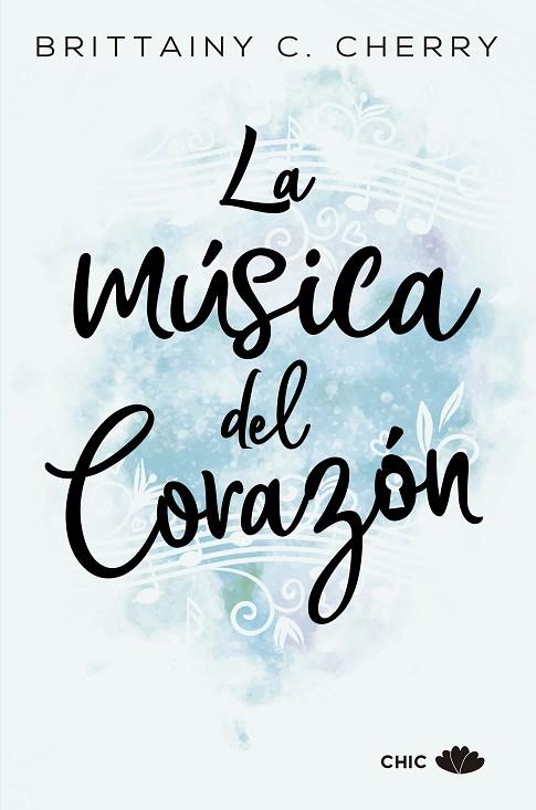 LA MUSICA DEL CORAZON | 9788417333447 | BRITTAINY C. CHERRY